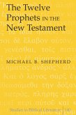 Twelve Prophets in the New Testament (eBook, PDF)
