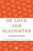 Of Love and Slaughter (eBook, ePUB)
