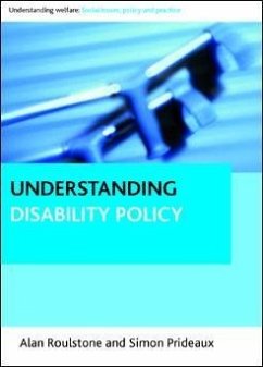 Understanding Disability Policy (eBook, ePUB) - Roulstone, Alan; Prideaux, Simon