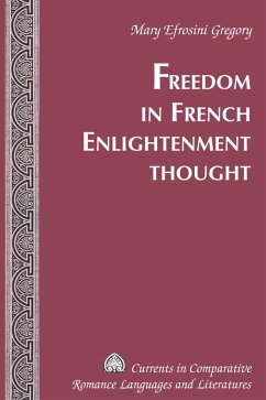 Freedom in French Enlightenment Thought (eBook, PDF) - Gregory, Mary Efrosini