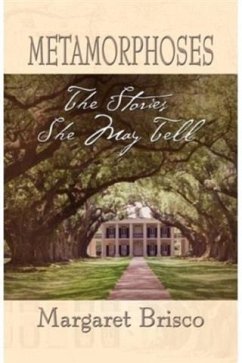 Cover Metamorphoses: The Stories She May Tell (eBook, ePUB)
