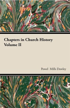 Chapters In Church History (eBook, ePUB) - Dawley, Powel Mills