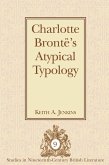 Charlotte Bronte's Atypical Typology (eBook, PDF)