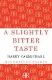 A Slightly Bitter Taste (eBook, ePUB)