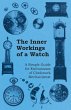 The Inner Workings of a Watch - A... - Bild 1