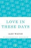 Love in These Days (eBook, ePUB)