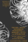 Use of Modal Expression Preference as a Marker of Style and Attribution (eBook, PDF)