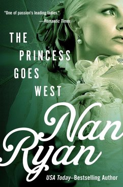 The Princess Goes West (eBook, ePUB) - Ryan, Nan