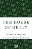 The House of Getty (eBook, ePUB) The House of Getty (eBook, ePUB)