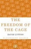The Freedom of the Cage (eBook, ePUB)