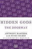 Hidden Gods (eBook, ePUB) - Masters, Anthony; Colmer, Hugh