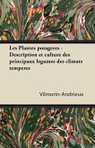 Les Plantes potagÃ¨res - Description et culture des principaux lÃ©gumes des climats tempÃ©rÃ©s (eBook, ePUB)