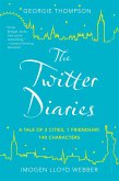 The Twitter Diaries (eBook, ePUB)