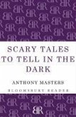 Scary Tales To Tell In The Dark (eBook, ePUB)