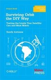 Surviving Orbit the DIY Way (eBook, PDF)