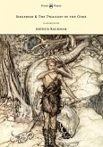 Siegfried & the Twilight of the Gods - The Ring of the Nibelung - Volume II - Illustrated by Arthur Rackham (eBook, ePUB) Siegfried & the Twilight of the Gods - The Ring of the Nibelung - Volume II - Illustrated by Arthur Rackham (eBook, ePUB)