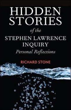 Hidden Stories of the Stephen Lawrence Inquiry (eBook, ePUB) - Stone, Richard