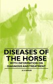 Diseases of the Horse - With Information on Diagnosis and Treatment (eBook, ePUB)
