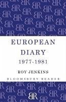 European Diary 1977-1981 (eBook, ePUB) - Jenkins, Roy