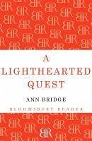 The Lighthearted Quest (eBook, ePUB) - Bridge, Ann