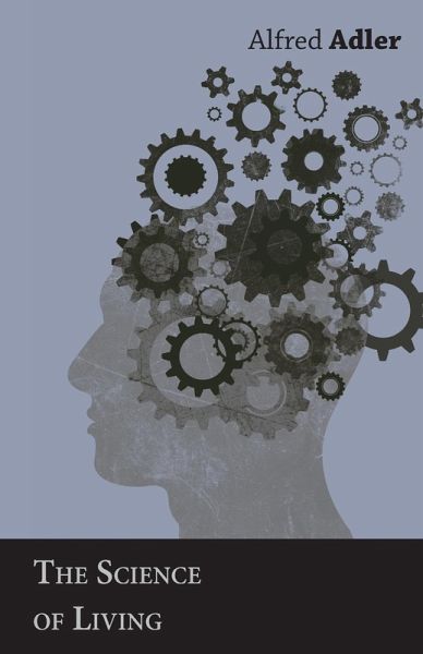 The Science of Living (eBook, ePUB)