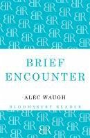 Brief Encounter (eBook, ePUB) - Waugh, Alec