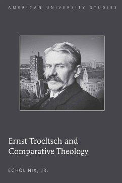 Cover Ernst Troeltsch and Comparative Theology (eBook, PDF)