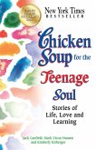 Chicken Soup for the Teenage Soul (eBook, ePUB)
