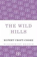 The Wild Hills (eBook, ePUB) - Croft-Cooke, Rupert