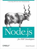 Node.js for PHP Developers (eBook, ePUB)