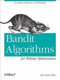 Bandit Algorithms for Website Optimization (eBook, PDF)