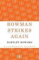 Bowman Strikes Again (eBook, ePUB) - Howard, Hartley