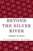 Beyond The Silver River (eBook, ePUB)