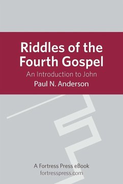 Riddles of the Fourth Gospel (eBook, ePUB) - Anderson, Paul