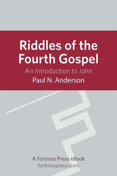 Riddles of the Fourth Gospel (eBook, ePUB)