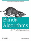 Bandit Algorithms for Website Optimization (eBook, ePUB)