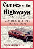 Curves on the Highway (eBook, ePUB) Curves on the Highway (eBook, ePUB)