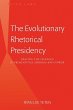 Evolutionary Rhetorical Presidency... - Bild 1