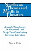 Beautiful Sanctuaries in Nineteenth- and Early-Twentieth-Century European Literature (eBook, PDF)