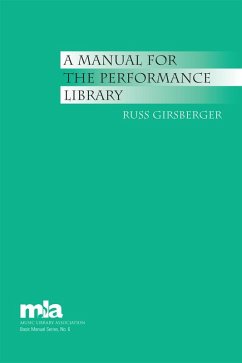 A Manual for the Performance Library (eBook, ePUB) - Girsberger, Russ