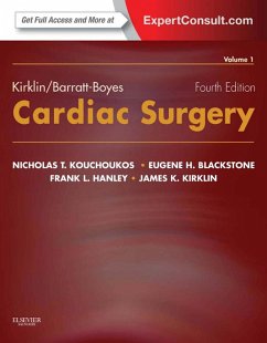 Kirklin/Barratt-Boyes Cardiac Surgery E-Book (eBook, ePUB) - Kouchoukos, Nicholas T.; Blackstone, Eugene H.; Hanley, Frank L.; Kirklin, James K