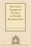 Real and Imagined Women in British Romanticism (eBook, PDF)