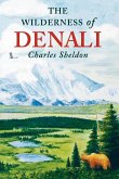 Wilderness of Denali (eBook, ePUB) Wilderness of Denali (eBook, ePUB)