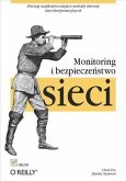 Monitoring i bezpiecze?stwo sieci (eBook, PDF)