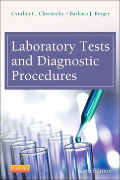 Laboratory Tests and Diagnostic Procedures (eBook, ePUB) - Chernecky, Cynthia C.; Berger, Barbara J.