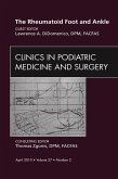 The Rheumatoid Foot and Ankle, An Issue of Clinics in Podiatric Medicine and Surgery (eBook, ePUB)