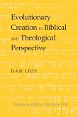 Evolutionary Creation in Biblical and Theological Perspective (eBook, PDF)