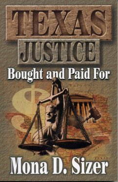 Cover Texas Justice, Bought and Paid For (eBook, ePUB)