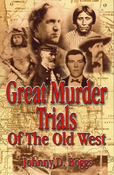 Great Murder Trials of the Old West (eBook, ePUB)