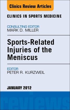 Sports-Related Injuries of the Meniscus, An Issue of Clinics in Sports Medicine (eBook, ePUB) - Kurzweil, Peter R